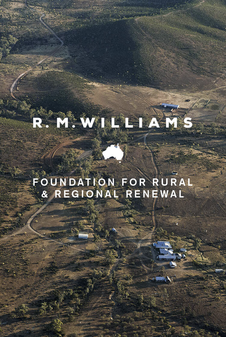 R.M.Williams in partnership with Foundation for Rural and Regional Renewal R.M.Williams in partnership with Foundation for Rural and Regional Renewal