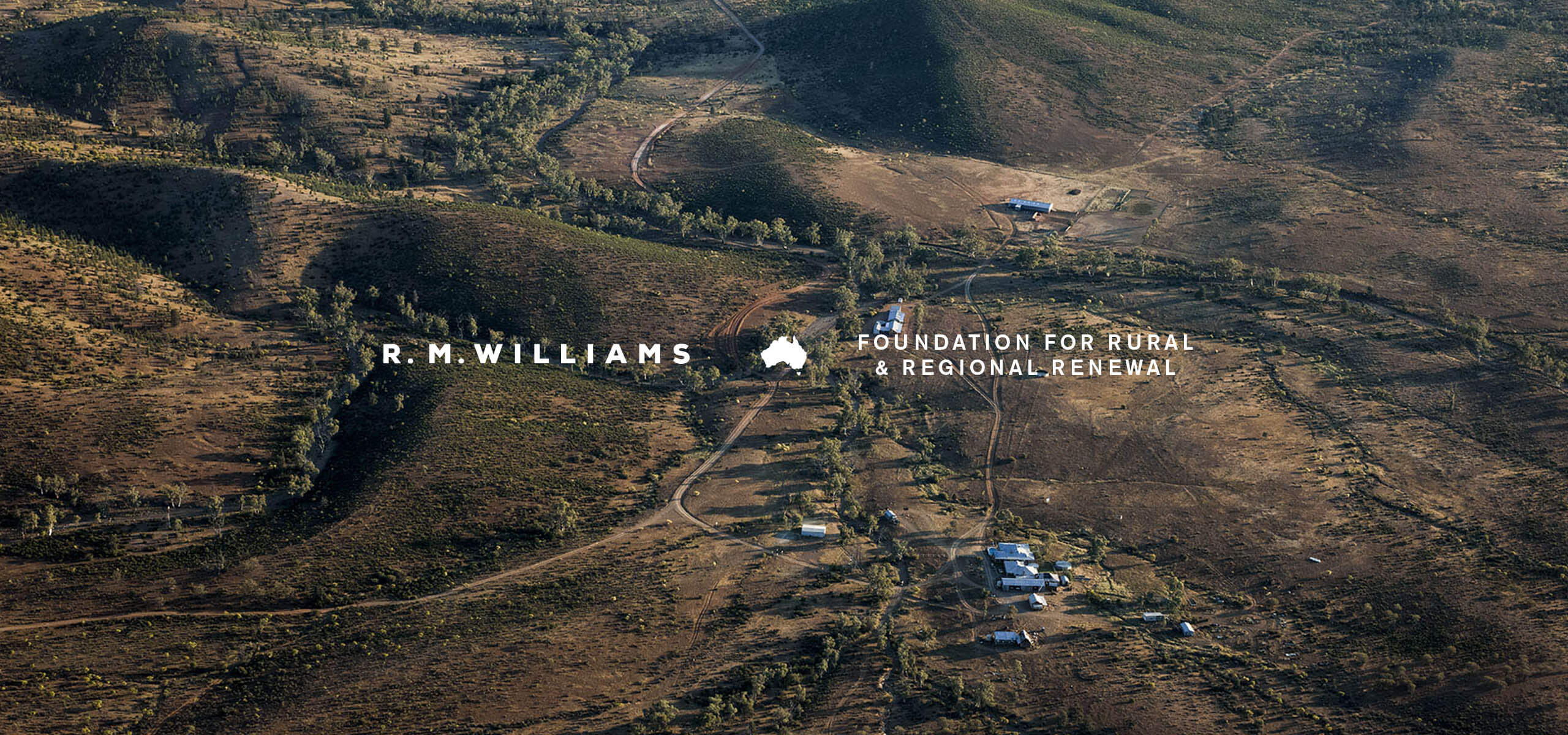 R.M.Williams in partnership with Foundation for Rural & Regional Renewal R.M.Williams in partnership with Foundation for Rural & Regional Renewal